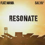 Resonate (feat. Salvasquared) [Explicit]