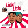 Licki Licki (Explicit)