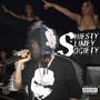 Shiesty & Slimey Society (Explicit)