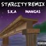 Starcity (feat. MANGAS) [Remix] [Explicit]