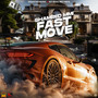 Fast Move (Explicit)