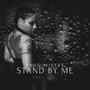 Stand By Me (feat. LJ Bey) [Explicit]