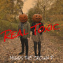 Real Toxic (Explicit)