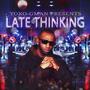 Late Thinking (Explicit)