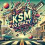 Ksmgocrazy Vol.1