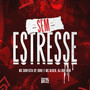 Sem Estresse (Explicit)