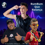BumBum Que Balança