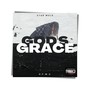 God's Grace (C.F.W.U.) [Explicit]