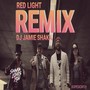 Red Light (Jamie Shaka Remix)