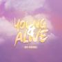 Young & Alive