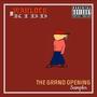 The Grand Opening Sampler (Explicit)