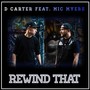 Rewind That (feat. Mic Myers) [Explicit]