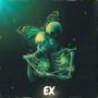 EX (feat. Erfan kalbod) [Explicit]