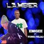 Lamber (feat. Yung Felaz)