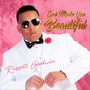 God Made You Beautiful (Single Deluxe Version)