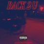 BACK 2 U (Explicit)