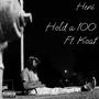 Hold a 100 (feat. Koat) [Explicit]