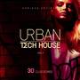 Urban Tech House, Vol. 1 (30 Club Bombs)