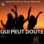 Qui Peut Douté (Explicit)