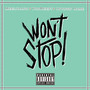 Won't Stop! (Explicit)