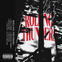 ROLLING THUNDERS (Explicit)