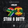 Stink N Dutty (feat. Pahjo)