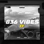 836 vibes (Explicit)