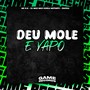 Deu Mole E Vapo (Explicit)