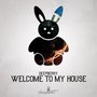 Welcome to My House