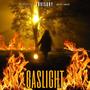 GASLIGHT (Explicit)