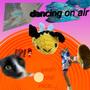 dancing on air (Explicit)