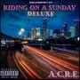 Riding On A Sunday (Deluxe) [Explicit]