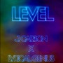 Level (feat. Lyrical Genius)