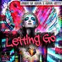 Letting Go (feat. Kaos Kitty)