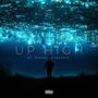 Up High (feat. HERFAVORITECHRIS) [Explicit]