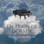 En train de dormir: Piano sur les nuages