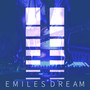 EMILE'S DREAM (LIVE)