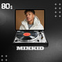 80s (Explicit)