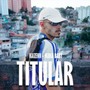 Titular (Explicit)