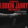 Lookin Janky (Explicit)