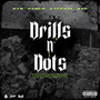 Drills And Dots (Explicit)