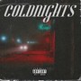 Cold Nights (Explicit)