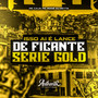 Isso Ai É Lance de Ficante Serie Gold (Explicit)