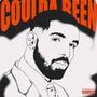 Coulda Been Drake (Explicit)