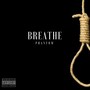 Breathe (Explicit)