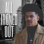 All Ironed Out (feat. Marcus Mitchell)