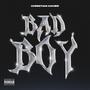 Bad Boy (Explicit)