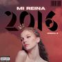 Mi Reina 2016 (Explicit)