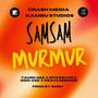 Samsam Murmur (feat. Taurii Gee, 5FiveStar, Don-Cee, Peatz Mouwie & DNNY)