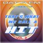 That's What We Call A Hit, Vol. 2 (Explicit)